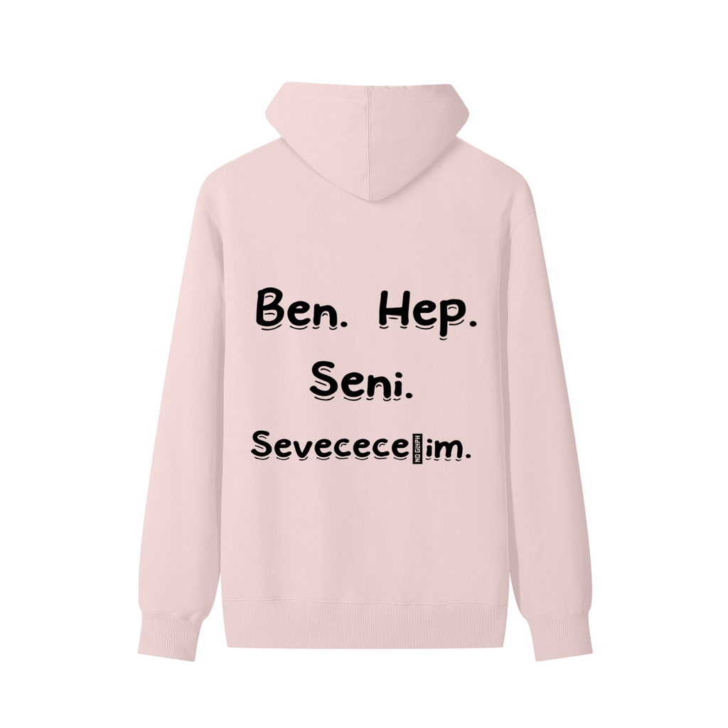Seni Her Zaman Seveceğim Pamuklu Kapüşonlu Sweatshirt